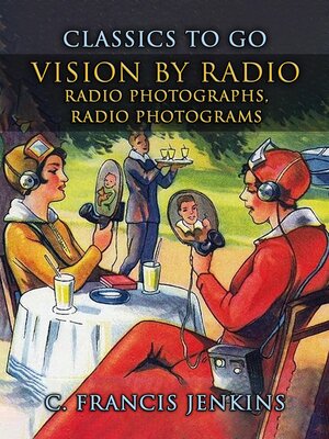 cover image of Vision by Radio, Radio Photographs, Radio Photograms